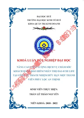Nâng cao chất lượng dịch vụ chăm sóc khách hàng bảo hiểm nhân thọ dai ichi life tại công ty tnhh một thành viên phúc lộc an thịnh