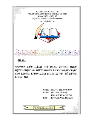 Nghiên cứu đánh giá băng thông hiệu dụng phục vụ điều khiển thâm nhập cuôc gọi trong ttdđ cdma đa dịch vụ sử dụng logic mờ đề tài nckh sinh viên