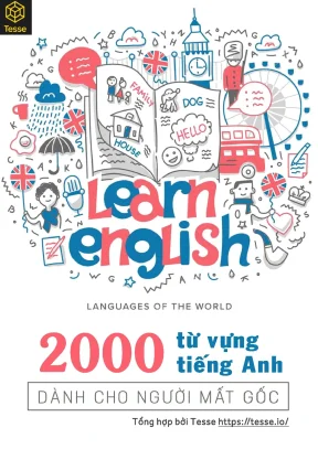 Tiếng anh dành cho người mất gốc 2000 từ vựng cơ bản