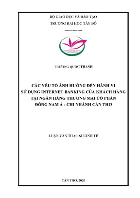 Các yếu tố ảnh hưởng đến hành vi sử dụng internet banking của khách hàng tại ngân hàng thương mại cổ phần đông nam á chi nhánh cần thơ
