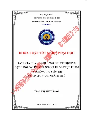 Đánh giá của khách hàng đối với chất lượng dịch vụ đặt hàng online của ngành hàng thực phẩm tươi sống tại siêu thị co op mart chi nhánh huế