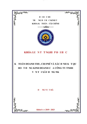 Kế toán doanh thu chi phí và xác định kết quả hoạt động kinh doanh tại công ty tnhh vận tải xây dựng nk