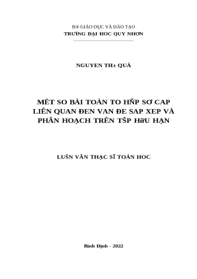 1184 một số bài toán tổ hợp sơ cấp liên quan đến vấn đề sắp xếp và phân hoạch trên tập hữu hạn luận văn tốt nghiệp