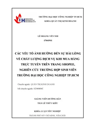 Các yếu tố ảnh hưởng đến sự hài lòng về chất lượng dịch vụ khi mua hàng trực tuyến trên trang shopee nghiên cứu trường hợp sinh viên trường đại học công nghiệp thành phố hồ chí minh