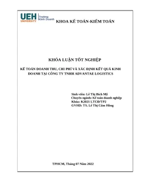 Khóa luận tốt nghiệp kế toán doanh thu chi phí và xác định kết quả kinh doanh tại công ty tnhh advantae logistics