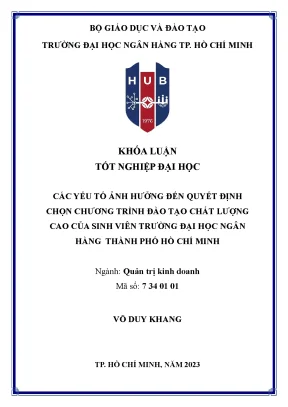 Các yếu tố ảnh hưởng đến quyết định chọn chương trình đào tạo chất lượng cao của sinh viên trường đại học ngân hàng thành phố hồ chí minh