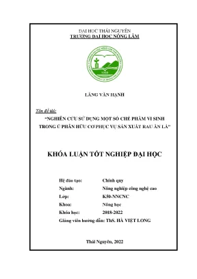 Nghiên cứu sử dụng một số chế phẩm vi sinh trong ủ phân hữu cơ phục vụ sản xuất rau ăn lá tại thái nguyên