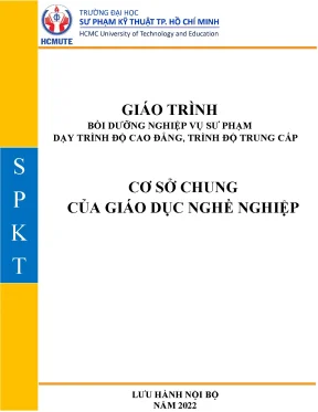 Cơ sở chung của giáo dục nghề nghiệp giáo trình bồi dưỡng nghiệp vụ sư phạm dạy trình độ cao đẳng trình độ trung cấp