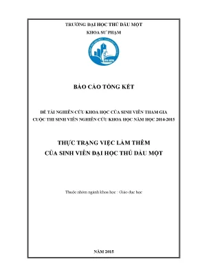Đềtài nghiên cứu khoa học của sinh viên tham gia cuộc thi sinh viên nghiên cứu khoa học năm học 2014 2015thực trạngviệc làm thêm của sinh viên đại học thủdầu mộtthuộc nhóm ngành khoa học giáo dục họcnăm 2015