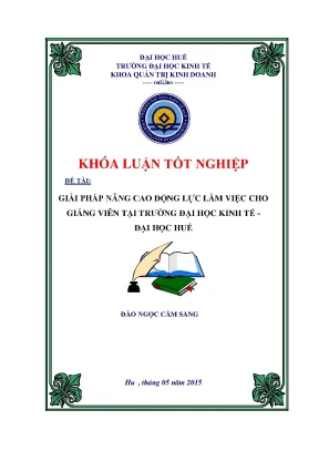 Giải pháp nâng cao động lực làm việc cho giảng viên tại trường đại học kinh tế đại học huế
