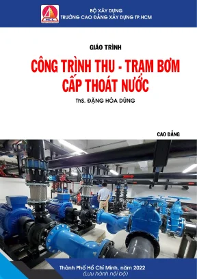 Giáo trình công trình thu trạm bơm cấp thoát nước ngành cấp thoát nước trình độ cao đẳng