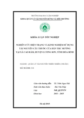 Nghiên cứu hiện trạng và kinh nghiệm sử dụng tài nguyên cây thuốc của dân tộc mường tại xã cao răm huyện lương sơn tỉnh hòa bình