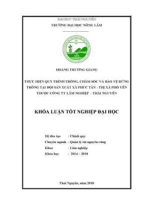 Khóa luận tốt nghiệp thực hiện quy trình chăm sóc và bảo vệ rừng trồng tại đội sản xuất xã phúc tân thị xã phổ yên thuộc công ty lâm nghiệp thái nguyên
