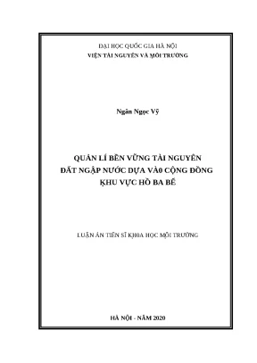 Quản lí bền vững tài nguyên đất ngập nước dựa vào cộng đồng khu vực hồ ba bể luận văn thạc sĩ