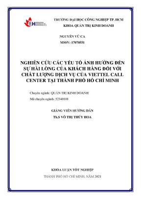 Nghiên cứu các yếu tố ảnh hưởng đến sự hài lòng của khách hàng đối với chất lượng dịch vụ của viettel call center tại thành phố hồ chí minh