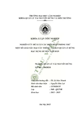 Nghiên cứu đề xuất các biện pháp phòng trừ một số loài sâu hại cây thông tại ban quản lý rừng đặc dụng huyện nam đàn