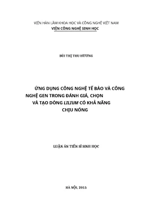 0096 ứng dụng công nghệ tế bào và công nghệ gen trong đánh giá chọn và tạo dòng lilium có khả năng chịu nóng luận văn tốt nghiệp