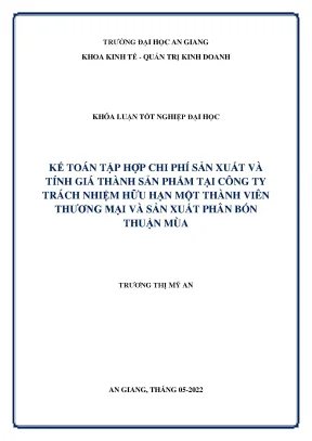 Kế toán tập hợp chi phí sản xuất và tính giá thành sản phẩm tại công ty trách nhiệm hữu hạn một thành viên thương mại và sản xuất phân bón thuận mùa