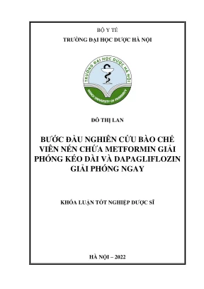 Bước đầu nghiên cứu bào chế viên nén chứa metformin giải phóng kéo dài và dapagliflozin giải phóng ngay