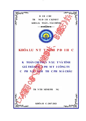 Kế toán chi phí sản xuất và tính giá thành sản phẩm tại công ty cổ phần kỹ nghệ thực phẩm á châu