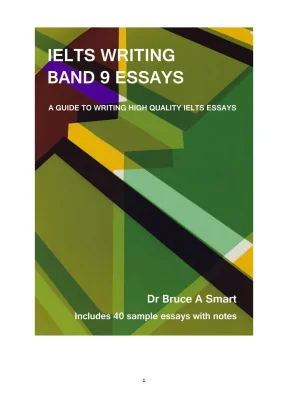 Ielts writing band 9 essays bruce a smart z library