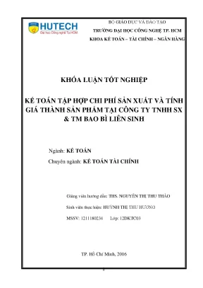 Khóa luận tốt nghiệp kế toán tập hợp chi phí sản xuất và tính giá thành sản phẩm tại công ty tnhh sx tm bao bì liên sinh