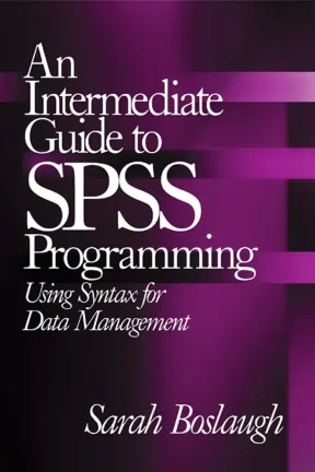 An intermediate guide to spss programming using syntax for data management 2004