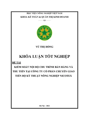 Kiểm soát nội bộ chu trình bán hàng và thu tiền tại công ty cổ phần chuyển giao tiến bộ kỹ thuật nông nghiệp nicotex