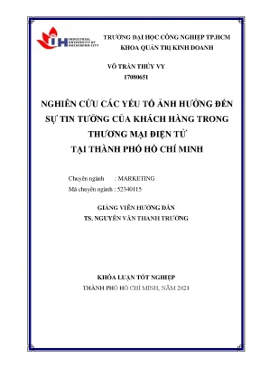 Nghiên cứu các yếu tố ảnh hưởng đến sự tin tưởng của khách hàng trong thương mại điện tử tại thành phố hồ chí minh