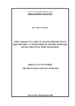 Thực trạng của việc vẽ tranh theo đề tài lễ hội cho trẻ 5 6 tuổi ở một số trường mầm non huyện thọ xuân tỉnh thanh hóa