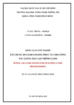 Khóa luận xây dựng 2d game engine phục vụ cho công tác giảng dạy lập trình game
