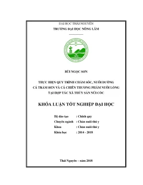 Khóa luận tốt nghiệp thực hiện quy trình chăm sóc nuôi dưỡng cá trắm đen và cá chiên thương phẩm nuôi lồng tại hợp tác xã thủy sản núi cốc