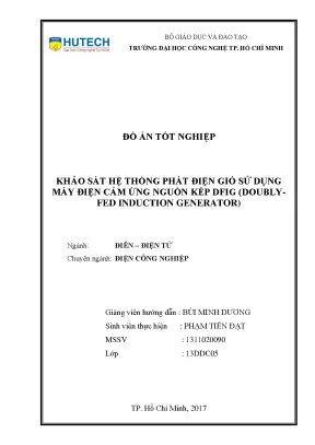Khảo sát hệ thống phát điện gió sử dụng máy điện cảm ứng nguồn kép dfif doubly fed induction generators
