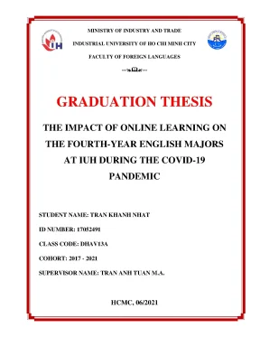 The impact of online learning on the fourth year english majors at iuh during the covid 19 pandemi graduation thesis faculty of foreign languages