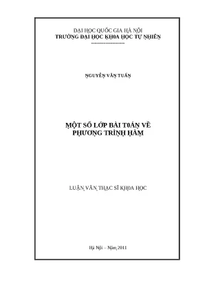 Luận văn thạc sĩ một số lớp bài toán về phương trình hàm lvts vnu