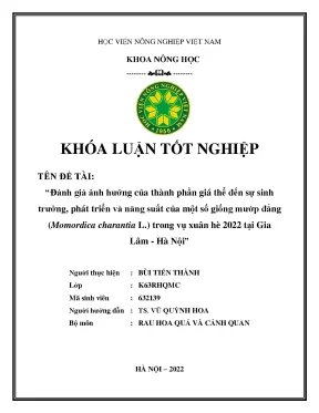 Đánh giá ảnh hưởng của thành phần giá thể đến sự sinh trưởng phát triển và năng suất của một số giống mướp đắng momordica charantia l trong vụ xuân hè 2022 tại gia lâm hà nội kh