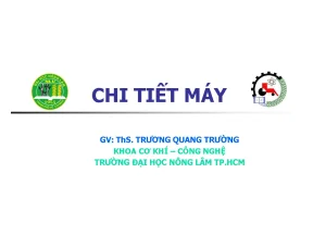 Các chỉ tiêu thiết kế máy chi tiết máy