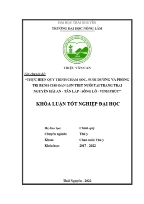 Thực hiện quy trình chăm sóc nuôi dưỡng phòng và trị bệnh cho đàn lợn thịt tại trang trại chị nguyễn hải an xã tân lập huyện sông lô tỉnh vĩnh phúc