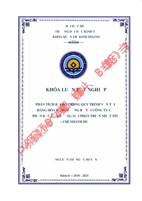 Phân tích rủi ro trong quy trình vận tải hàng hóa bằng đường bộ tại công ty cổ phần đầu tư thương mại phát triển nhất tín chi nhánh huế