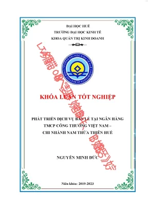 Phát triển dịch vụ bán lẻ tại ngân hàng thương mại cổ phần công thương việt nam chi nhánh nam thừa thiên huế