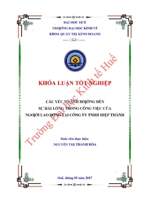 Các yếu tố ảnh hưởng đến sự hài lòng trong công việc của người lao động tại công ty tnhh hiệp thành 1
