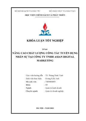 Chuyên ngành quản trị doanh nghiệp nâng cao chất lượng công tác tuyển dụng nhân sự tại công ty tnhh asian digital marketing
