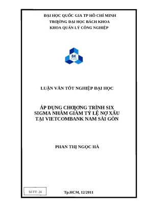 Luận văn tốt nghiệp đại học áp dụng chƣơng trình six sigma nhằm giảm tỷ lệ nợ xấu tại vietcombank nam sài gòn