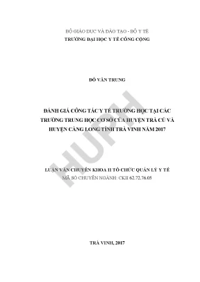 Đánh giá công tác y tế trường học tại các trường trung học cơ sở của huyện trà cú và huyện càng long tỉnh trà vinh năm 2017