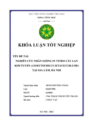 Nghiên cứu nhân giống in vitro cây lan kim tuyến anoectochilus setaceus blume tại gia lâm hà nội