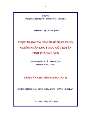 Luận văn thực trạng và giải pháp phát triển nguồn nhân lực y học cổ truyền tỉnh thái nguyên