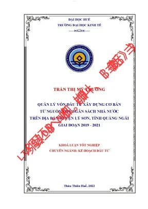 Quản lý vốn đầu tư xây dựng cơ bản từ nguồn vốn ngân sách nhà nước trên địa bàn huyện lý sơn tỉnh quảng ngãi giai đoạn 2019 2021