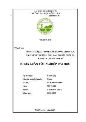 Luận văn đánh giá quá trình nuôi dưỡng chăm sóc và phòng trị bệnh cho đàn bò sữa nuôi tại kibbutz lotan isreal