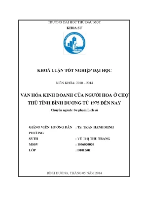 Khoá luận tốt nghiệp văn hóa kinh doanh của người hoa ở chợ thủ tỉnh bình dương từ năm 1975 đến nay