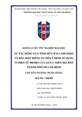 71 sự tác động của tính hữu ích cảm nhận và quyền bảo mật riêng tư đến ý định sử dụng ví điện tử momo của gen z trên địa bàn tp hcm khóa luận tốt nghiệp đại học 2023